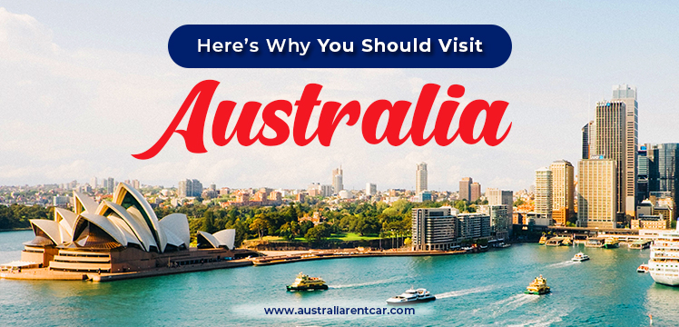 Here’s why you should visit Australia.